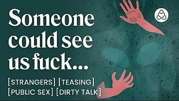 Risky Public Fuck with a Random Guy – Public Blowjob, Teasing & Unsafe Sex – Porn Erotic Story